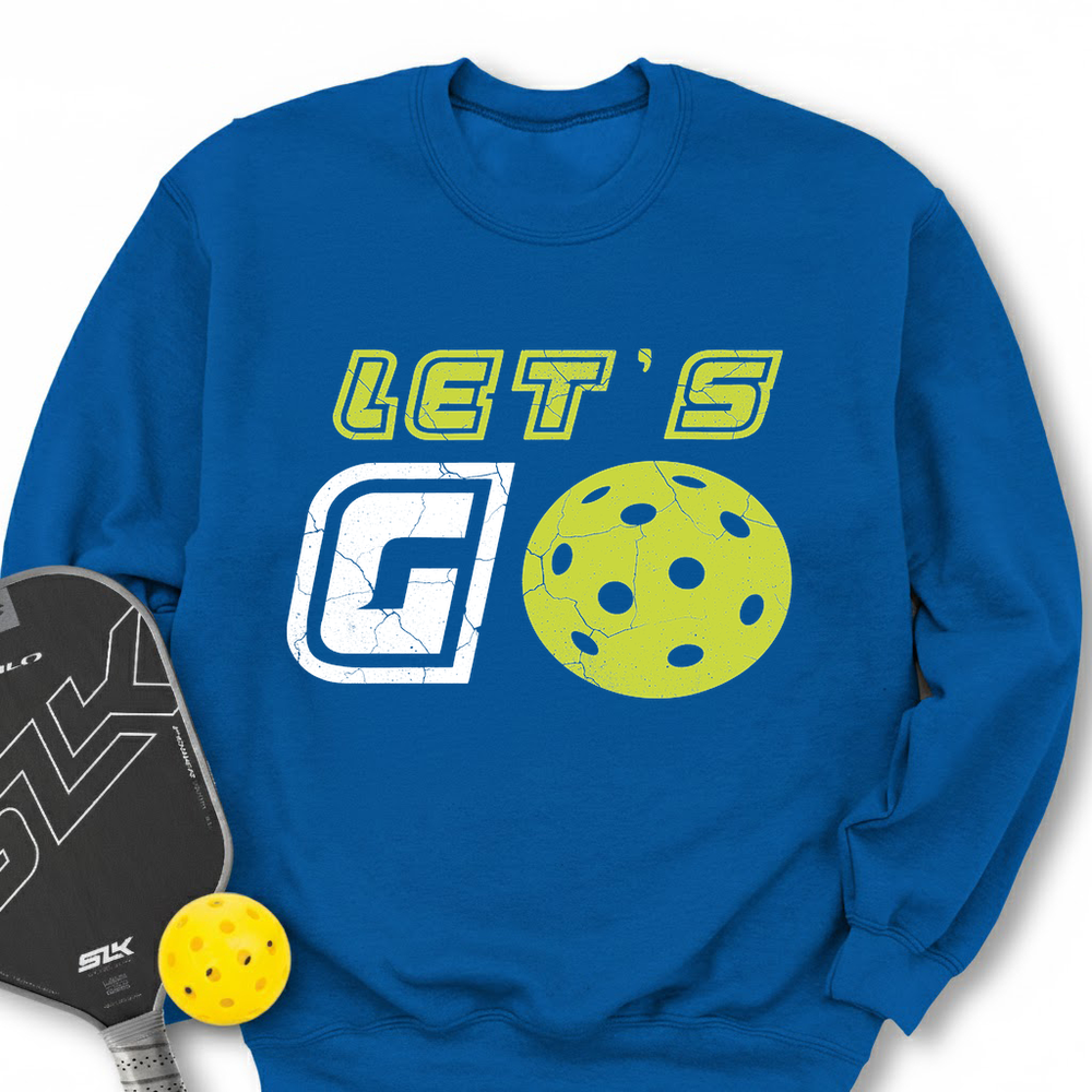 Let's Go Pickleball Sweatshirt - Picklechillz