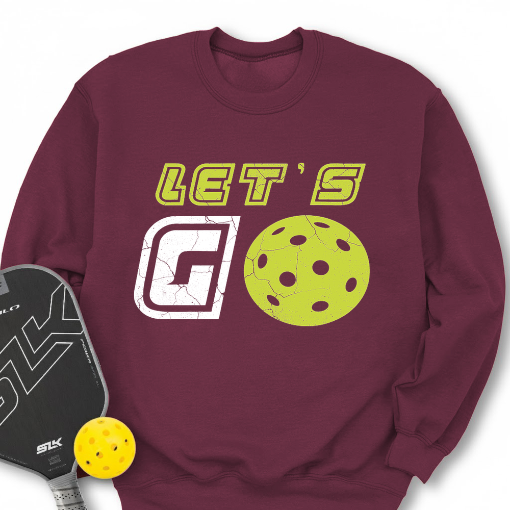 Let's Go Pickleball Sweatshirt - Picklechillz