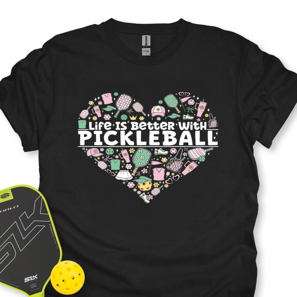 Life Is Better With Pickleball Unisex T-Shirt - Picklechillz