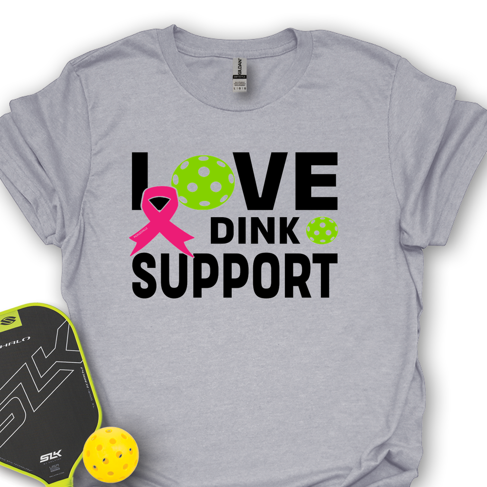 Love, Dink, Support Unisex T-Shirt - Picklechillz