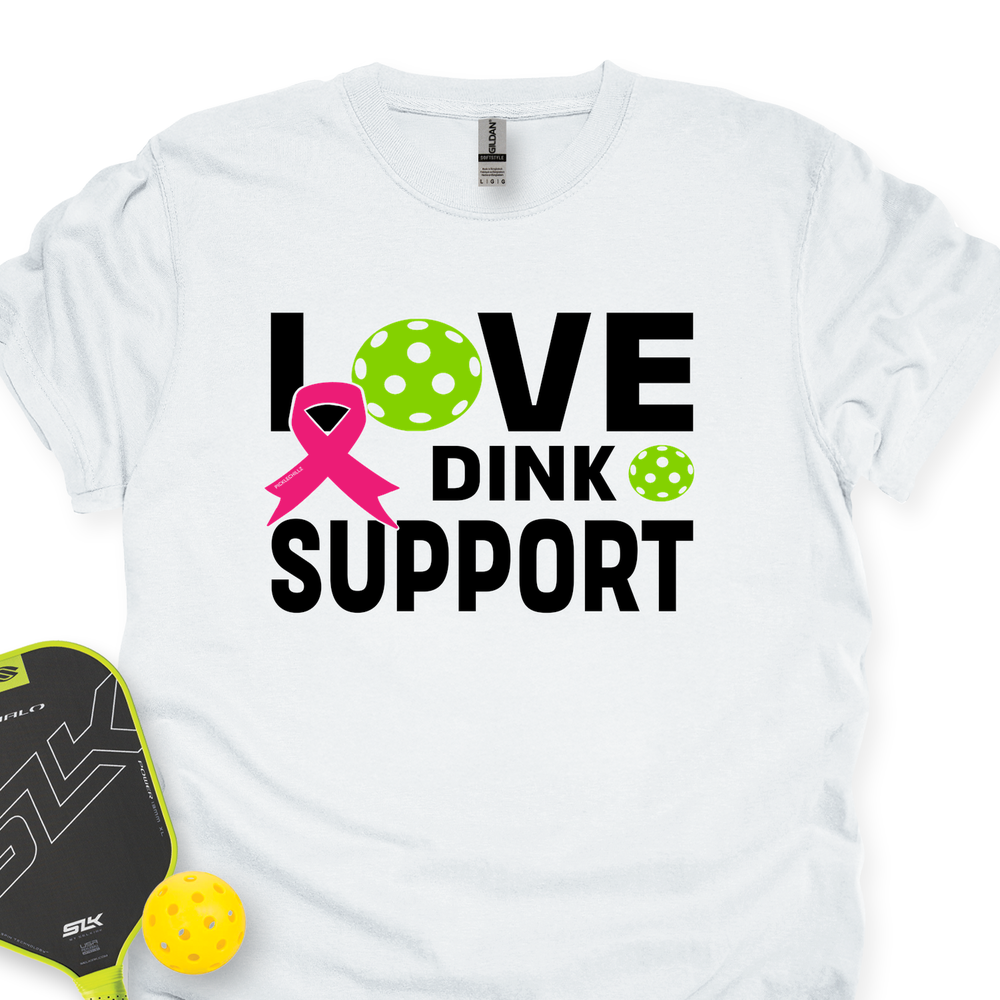 Love, Dink, Support Unisex T-Shirt - Picklechillz