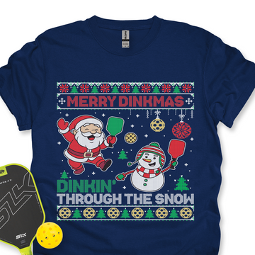 Merry Dinkmas Dinkin’ Through The Snow Unisex T-Shirt - Picklechillz