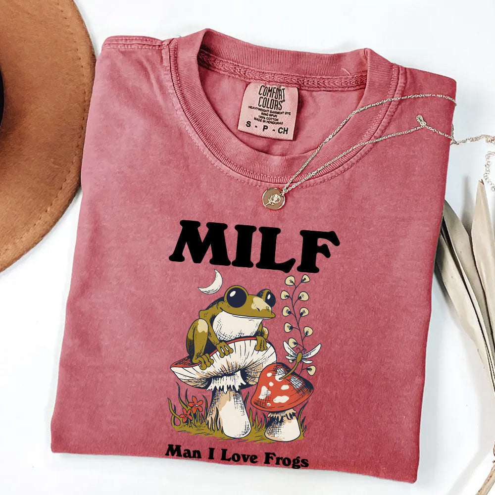 Comfort Colors MILF Man I Love Frogs T-Shirt - Picklechillz Cute Cottagecore Frog Shirt, Aesthetic Mushroom Toad Tee, Funny Nature Lover Gift for Women & Men