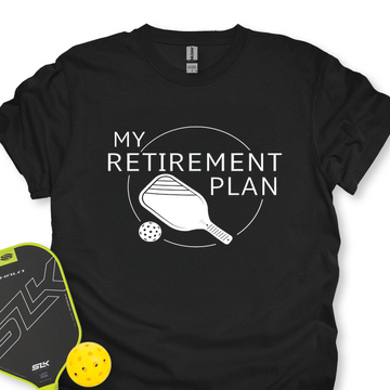 My Retirement Plan: Pickleball T-Shirt Unisex T-Shirt - Picklechillz