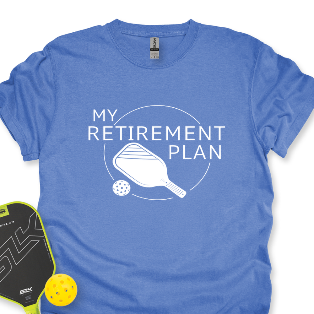 My Retirement Plan: Pickleball T-Shirt Unisex T-Shirt - Picklechillz