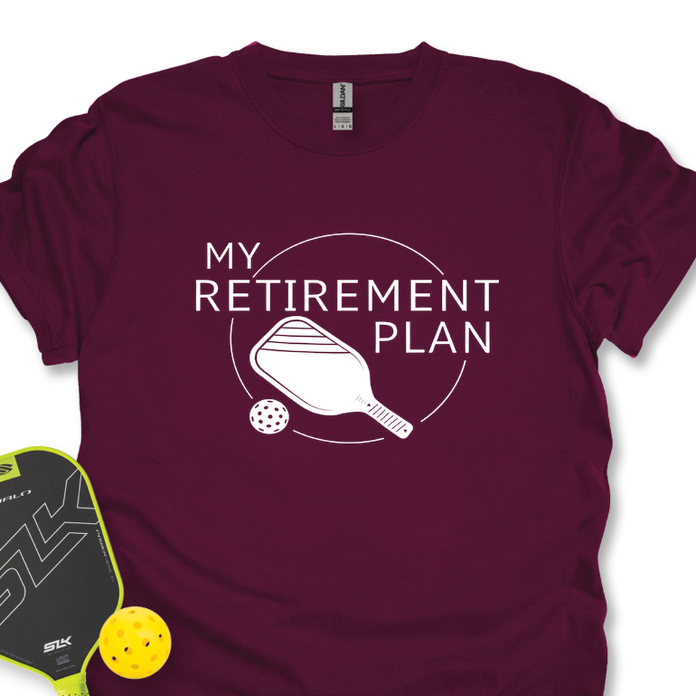 My Retirement Plan: Pickleball T-Shirt Unisex T-Shirt - Picklechillz