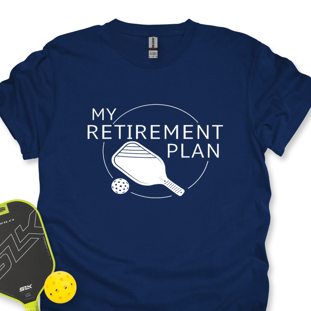 My Retirement Plan: Pickleball T-Shirt Unisex T-Shirt - Picklechillz
