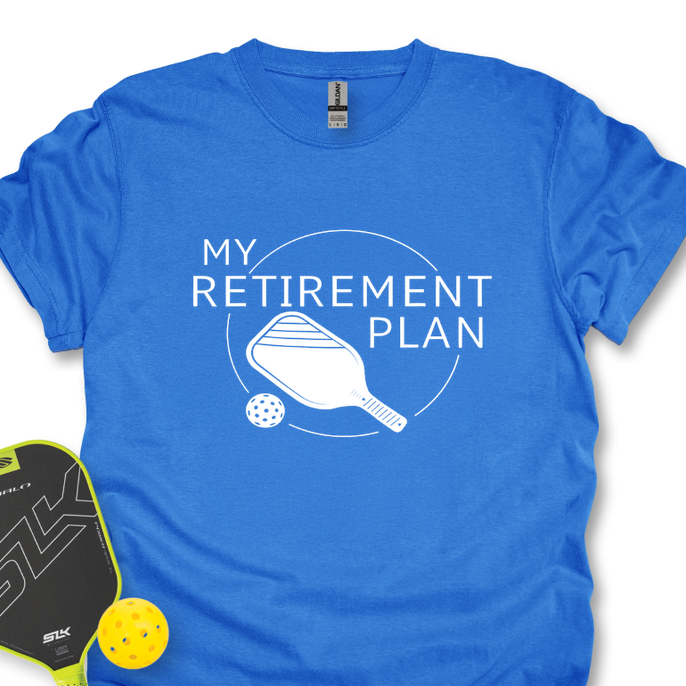 My Retirement Plan: Pickleball T-Shirt Unisex T-Shirt - Picklechillz