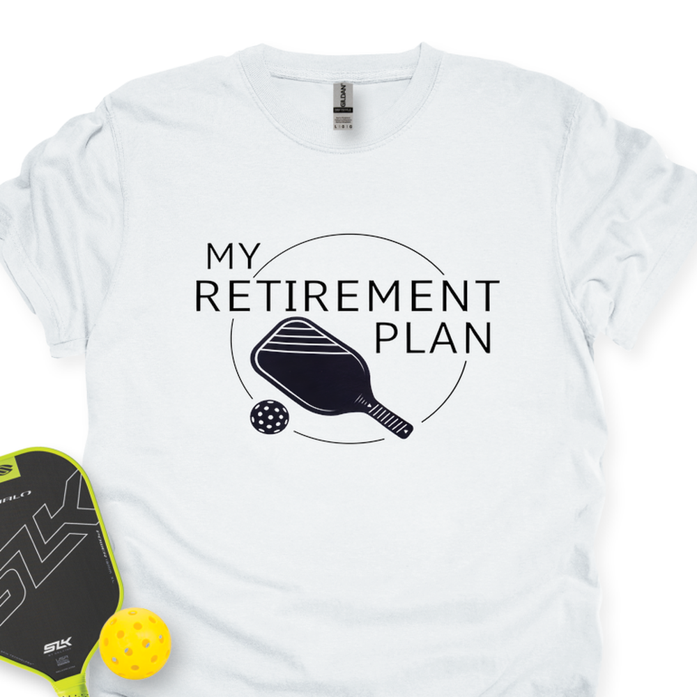 My Retirement Plan: Pickleball T-Shirt Unisex T-Shirt - Picklechillz