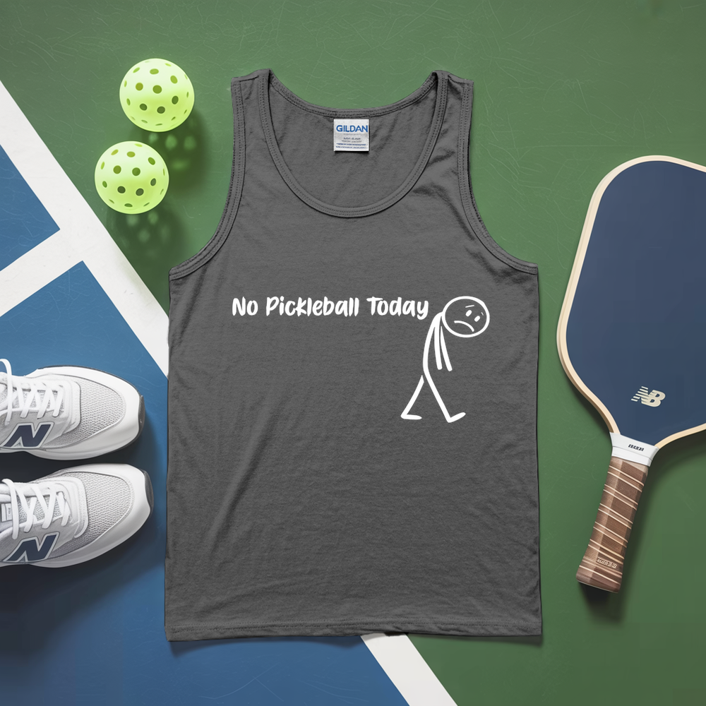 No Pickleball Today Tank Top - Picklechillz