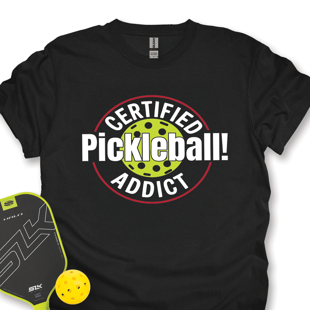 Certified Addict Pickleball For Player Unisex T-Shirt - Picklechillz