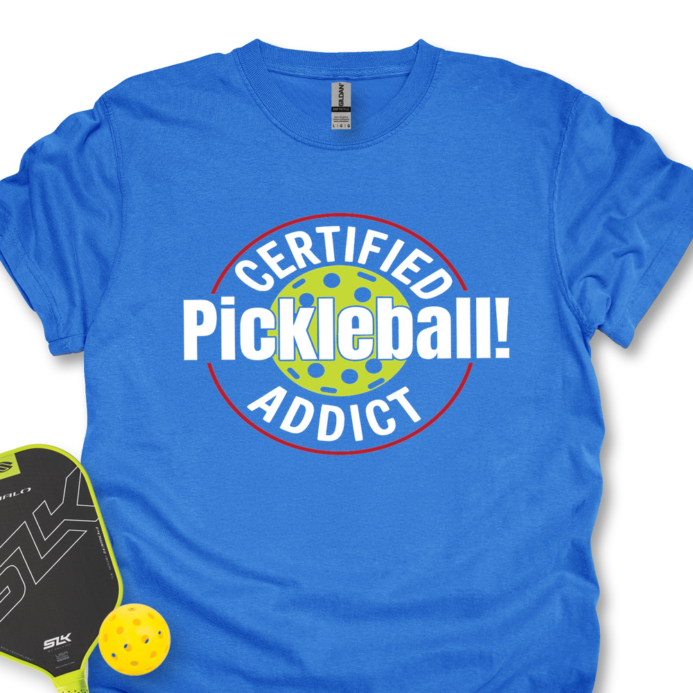 Certified Addict Pickleball For Player Unisex T-Shirt - Picklechillz