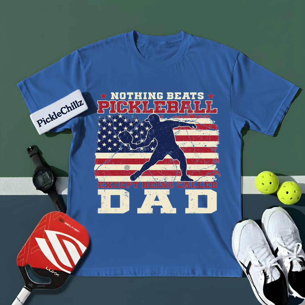 Nothing beats Pickleball… except being called Dad T-Shirt - Picklechillz