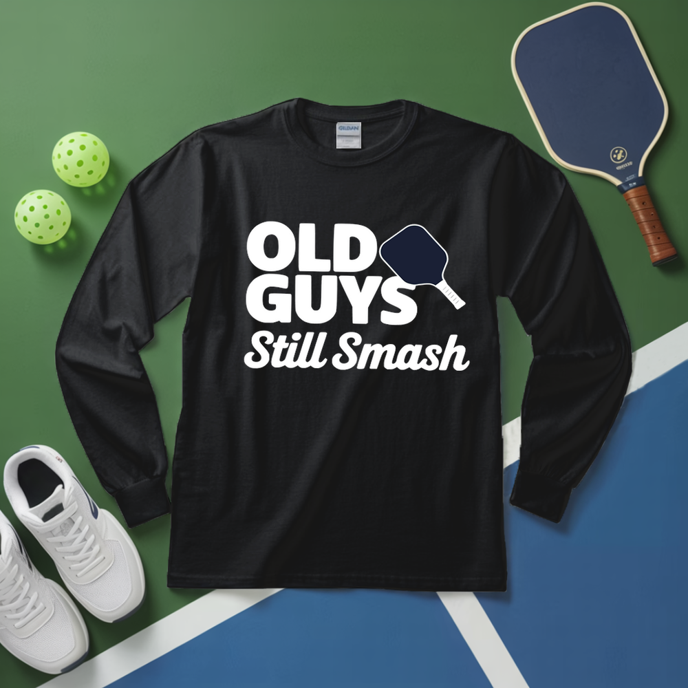 Old Guys Still Smash Long Sleeve - Picklechillz