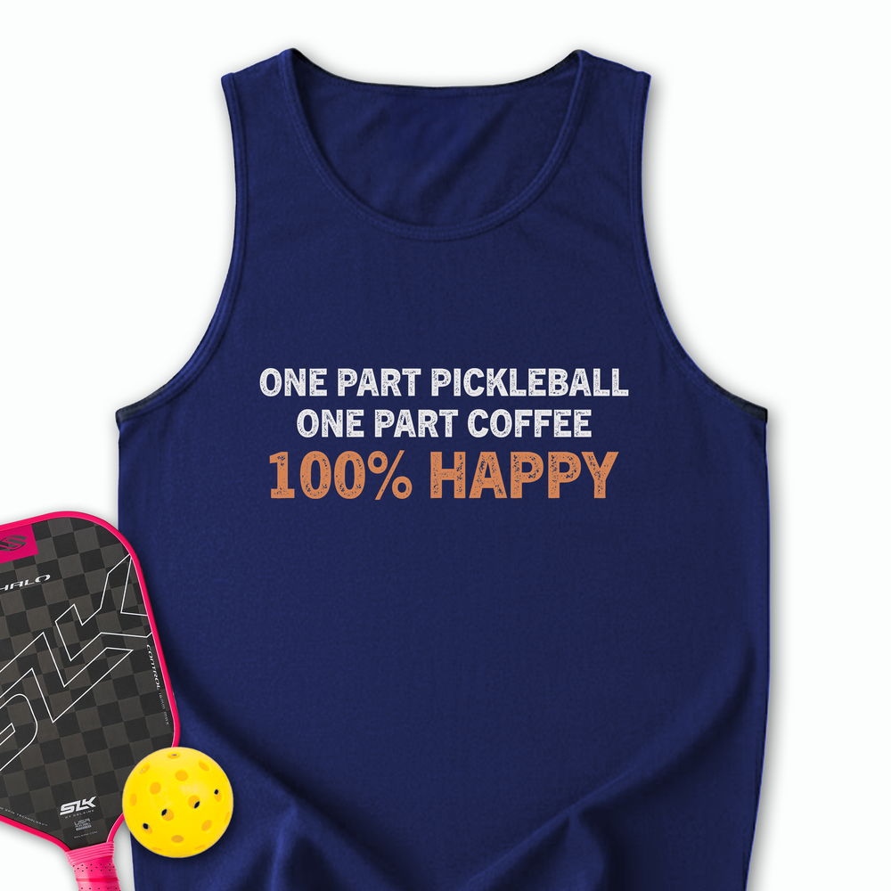 One Part Pickleball  - One Part Coffee  - 100% Happy Tank Top - Picklechillz