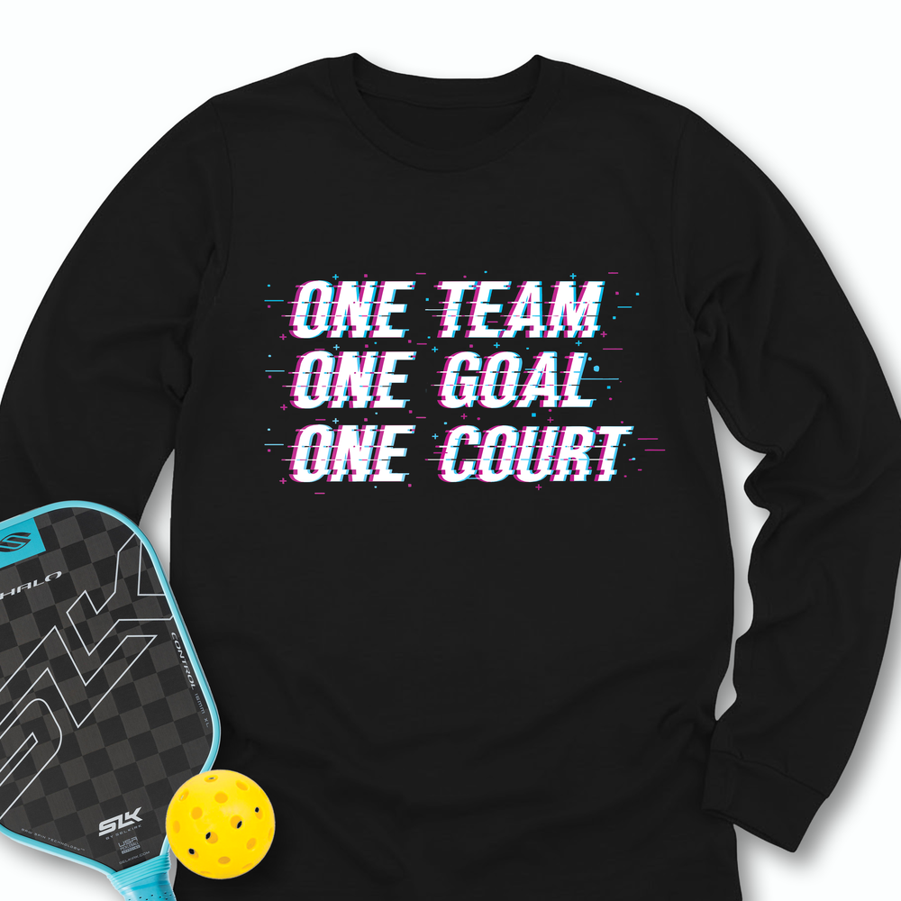 One Team. One Goal. One Court. Long Sleeve - Picklechillz