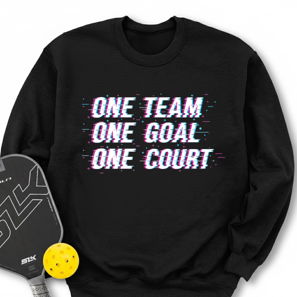 One Team. One Goal. One Court. Sweatshirt - Picklechillz