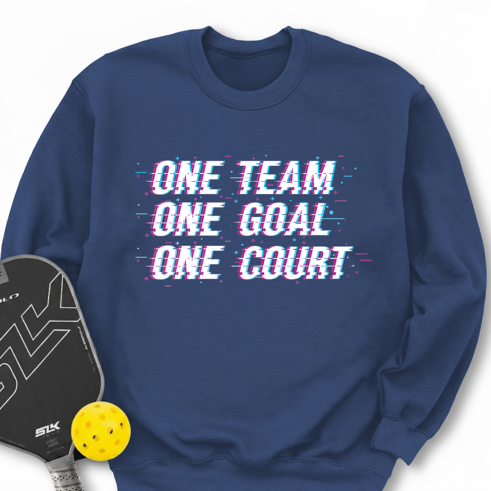 One Team. One Goal. One Court. Sweatshirt - Picklechillz