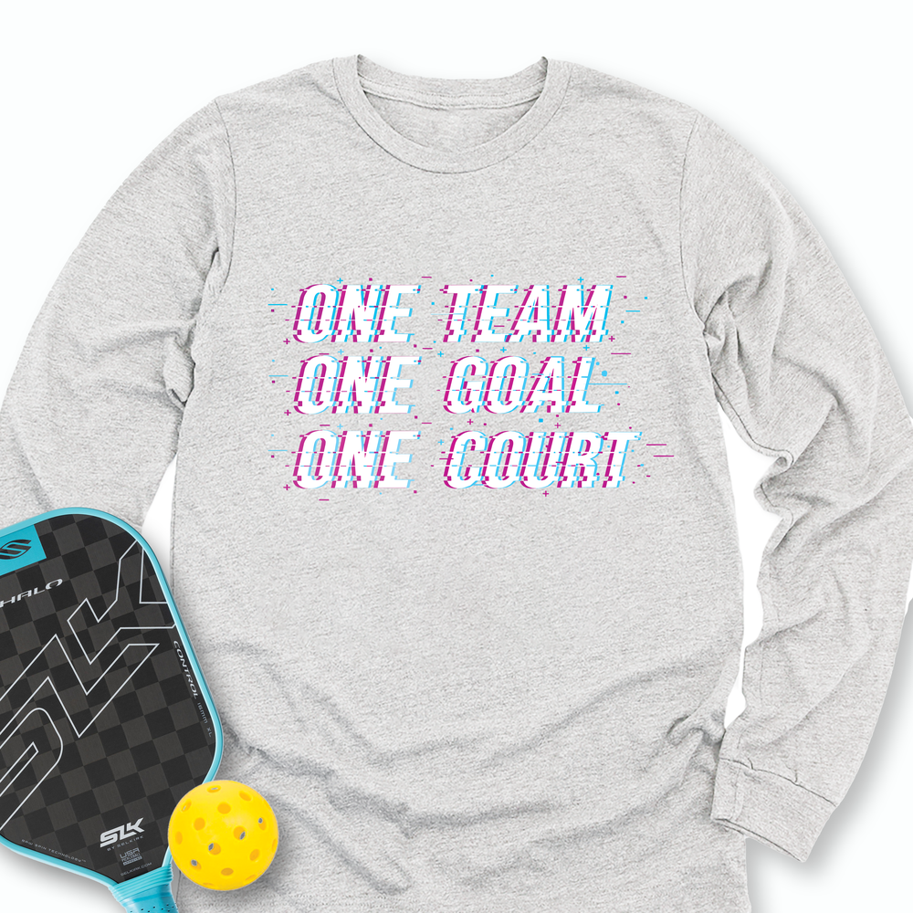 One Team. One Goal. One Court. Long Sleeve - Picklechillz