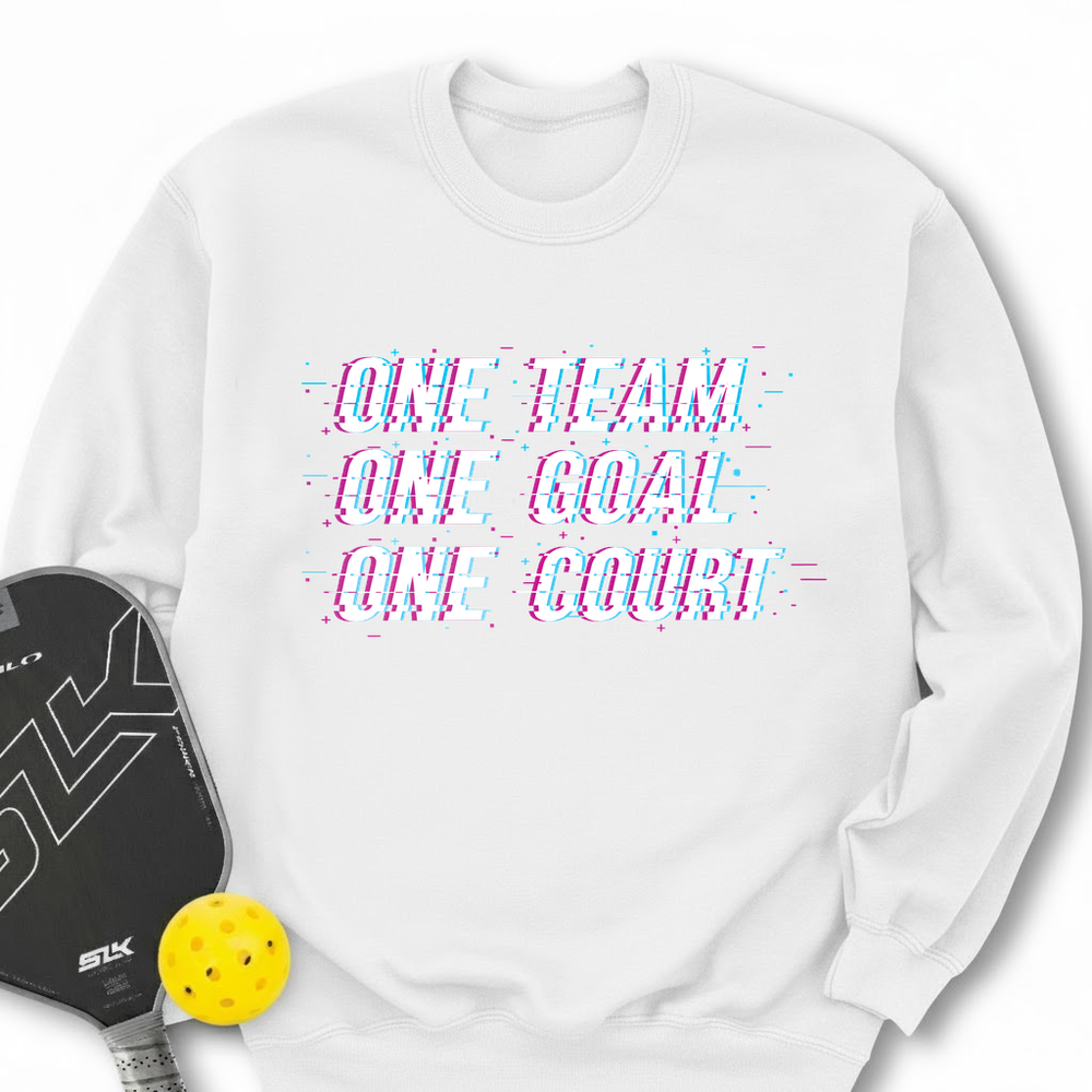 One Team. One Goal. One Court. Sweatshirt - Picklechillz