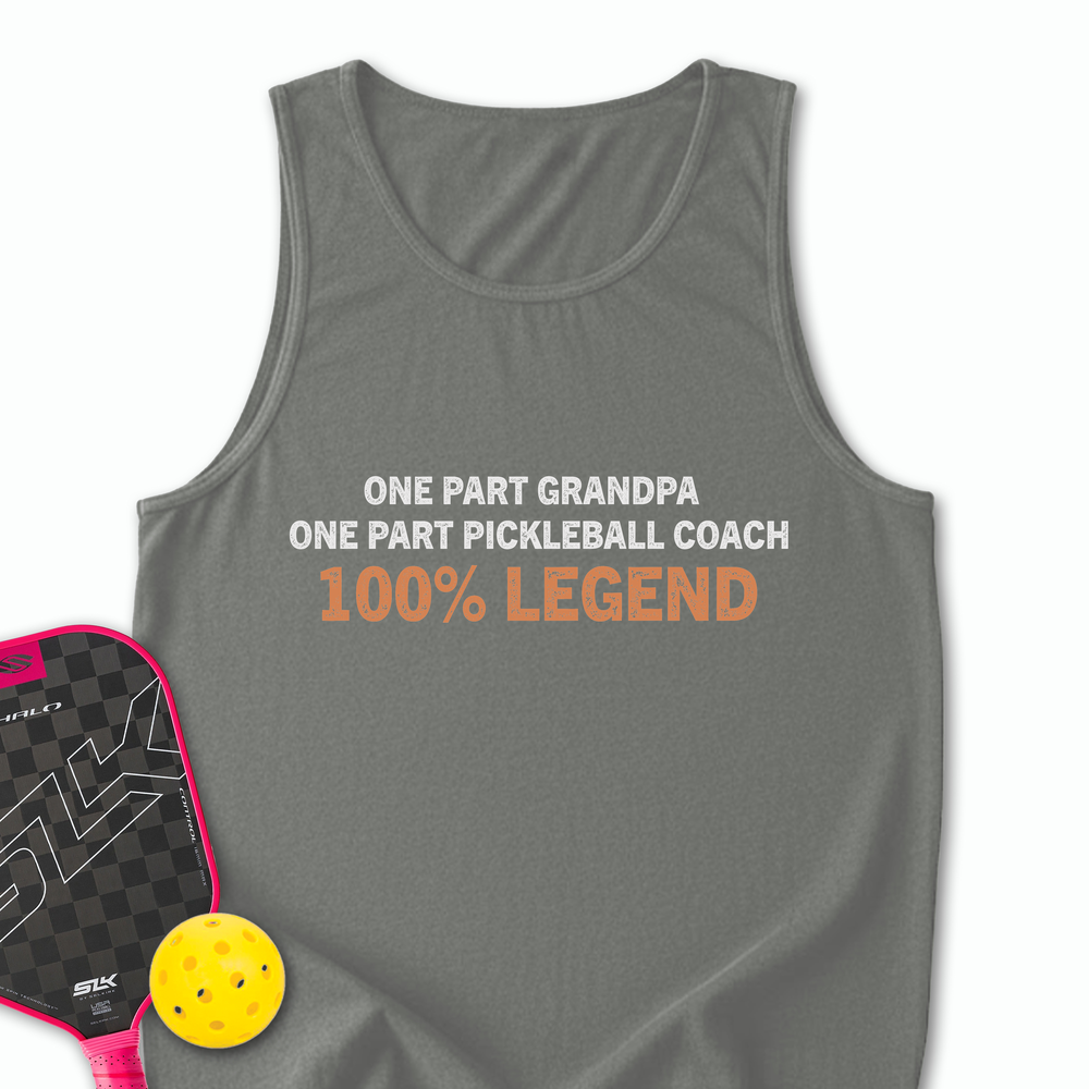 One Part Grandpa - One Part Pickleball Coach- 100% Legend Tank Top - Picklechillz