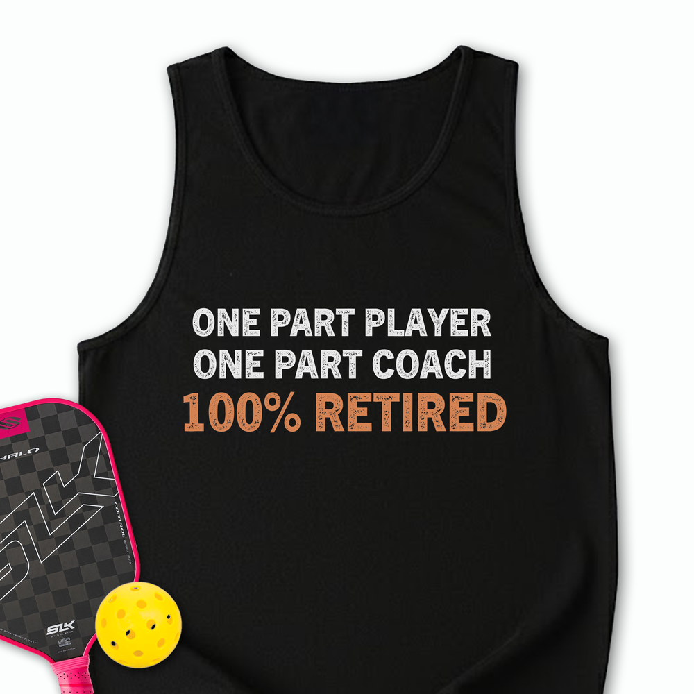One Part Player – One Part Coach – 100% Pickleballer Tank Top - Picklechillz