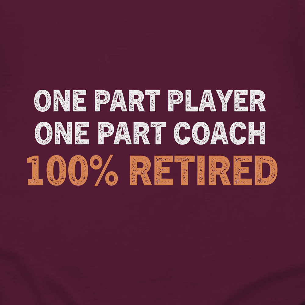 One Part Player – One Part Coach – 100% Pickleballer Long Sleeve - Picklechillz