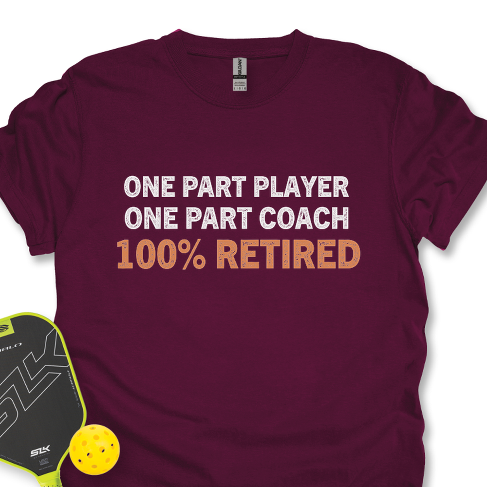 One Part Player – One Part Coach – 100% Pickleballer Unisex T-Shirt - Picklechillz
