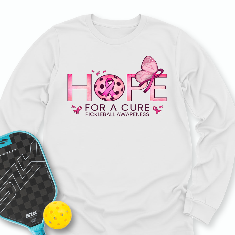 Hope – Pickleball For A Cure Long Sleeve - Picklechillz