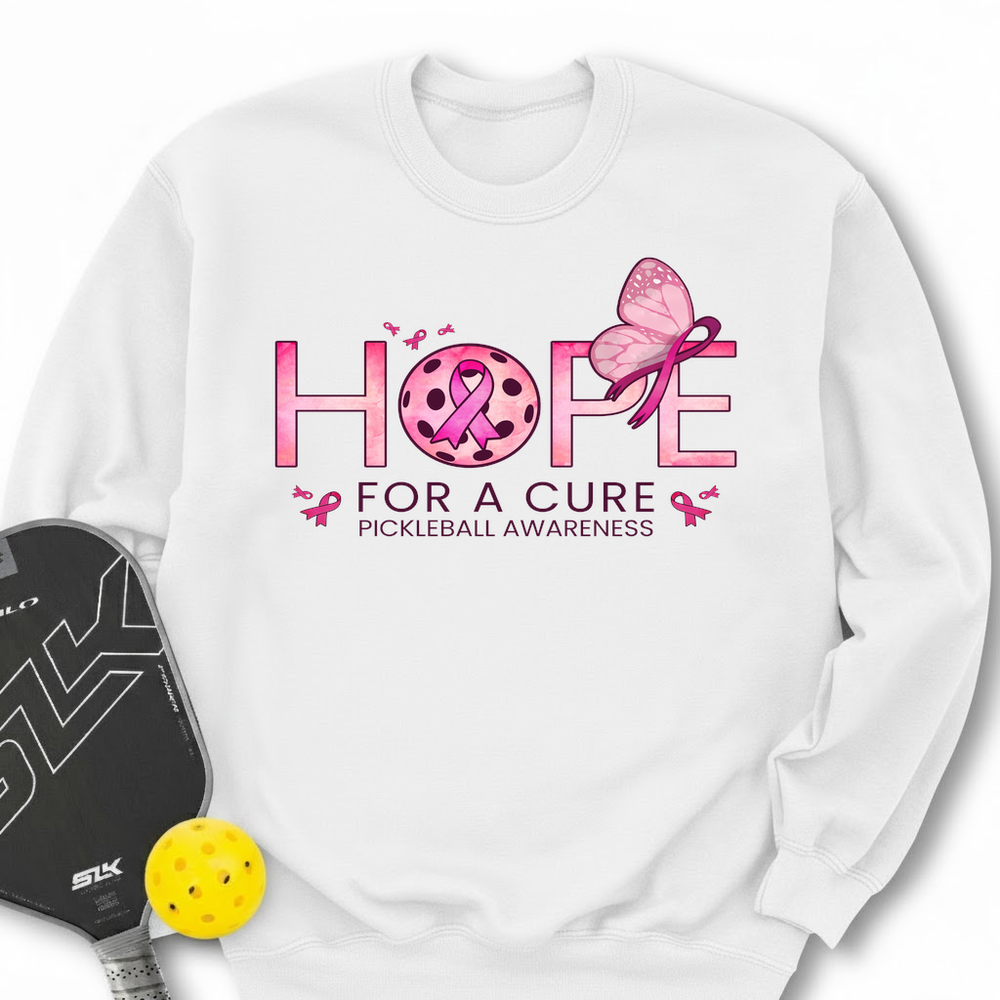 Hope – Pickleball For A Cure Sweatshirt - Picklechillz