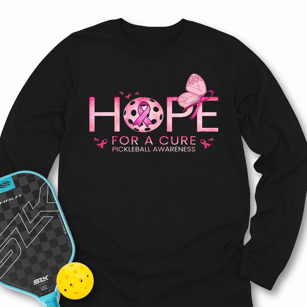 Hope – Pickleball For A Cure Long Sleeve - Picklechillz
