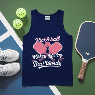 Pickleball Makes Me Say Bad Words Tank Top - Picklechillz
