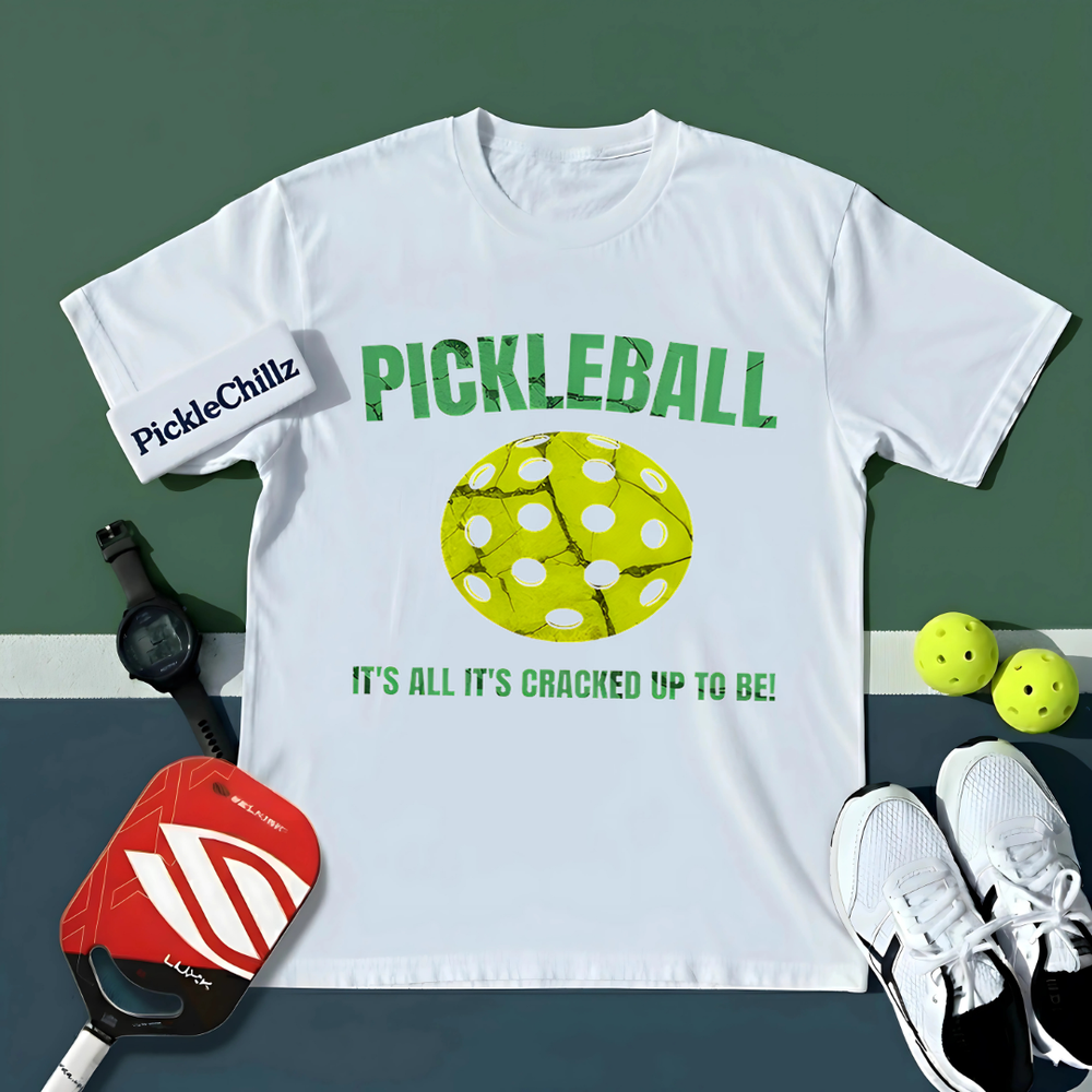 Pickleball, It'S All It'S Cracked Up To Be Unisex T-Shirt - Picklechillz