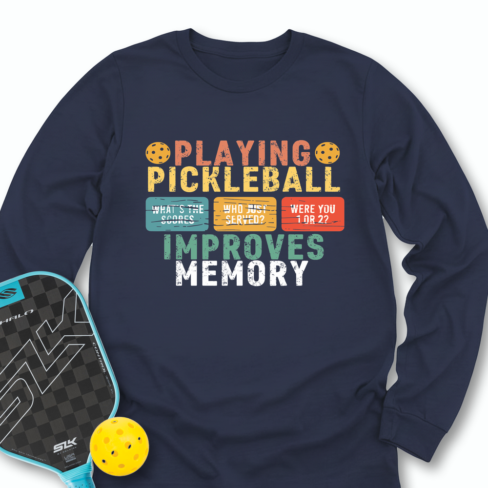 Playing Pickleball Improves Memory Retro Long Sleeve - Picklechillz