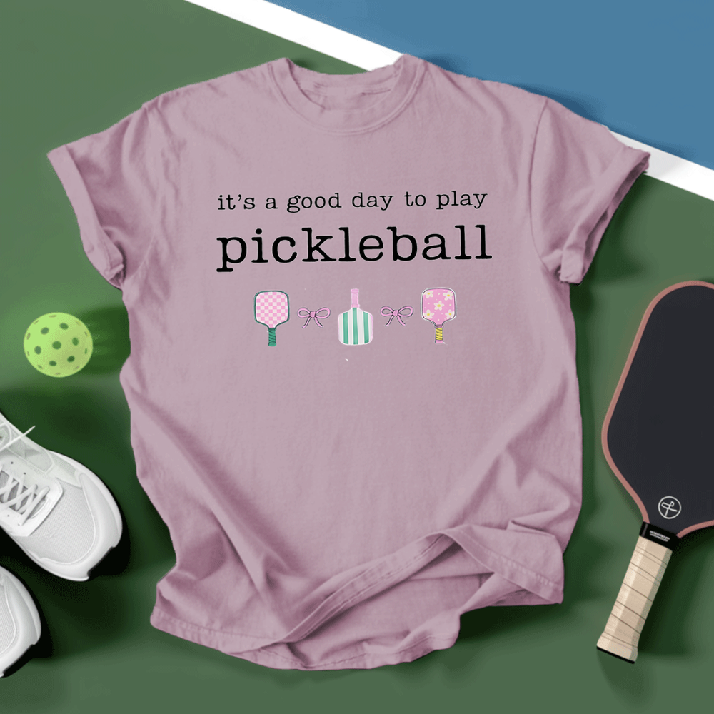 It's a good day to play Pickleball Unisex Tee - Picklechillz