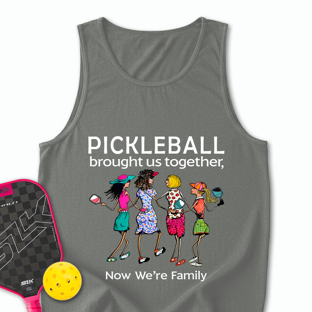Pickleball Brought Us Together, Now We’re Family Team Friend Tank Top - Picklechillz