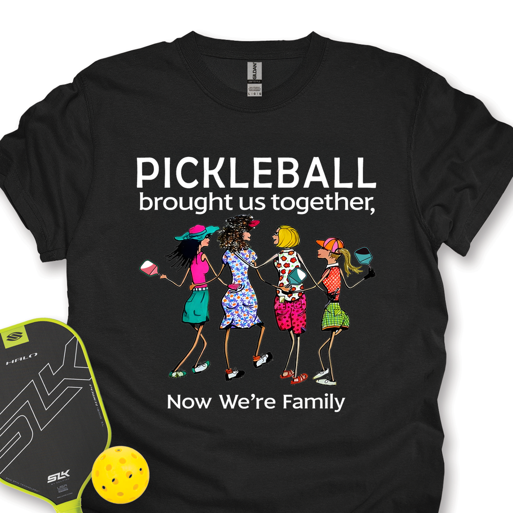 Pickleball Brought Us Together, Now We’re Family Team Friend Unisex T-Shirt - Picklechillz