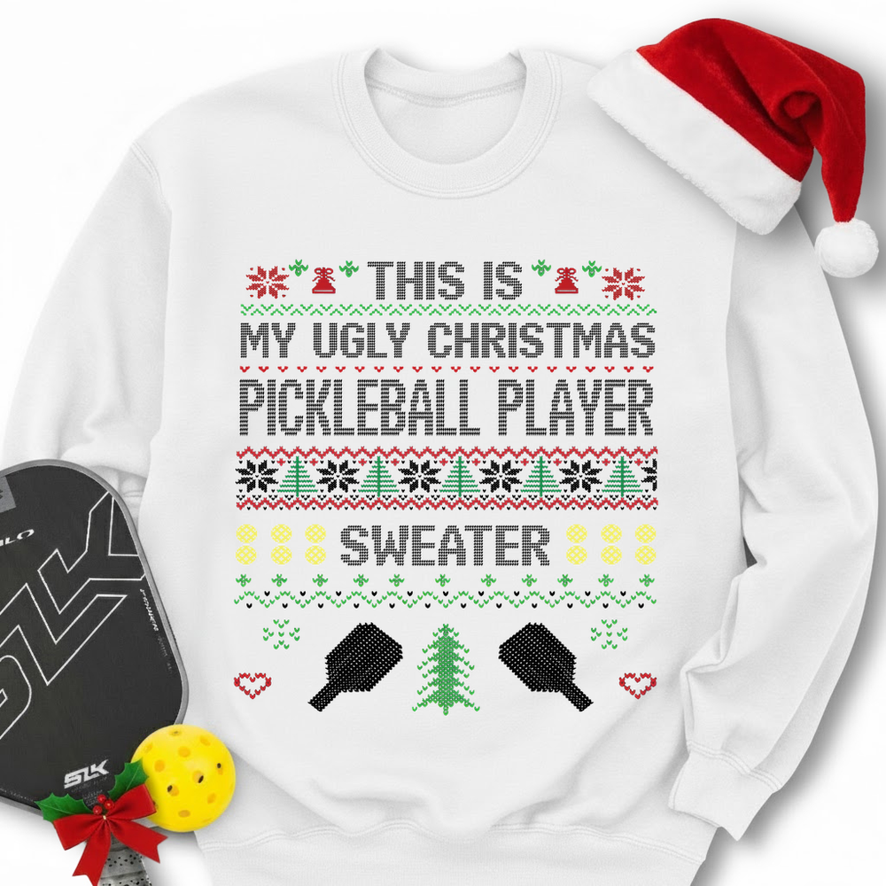 Pickleball Christmas Ugly Sweater Sweatshirt - Picklechillz