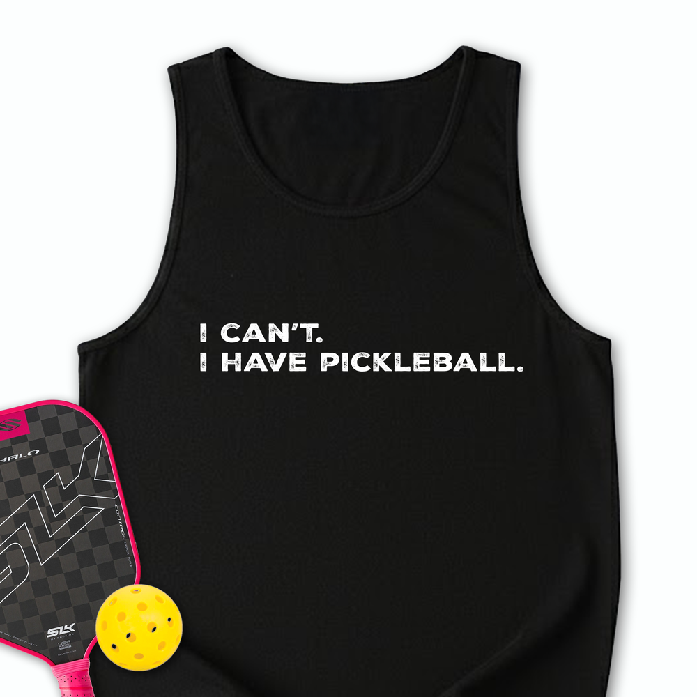 I Can't I Have Pickleball Tank Top - Picklechillz