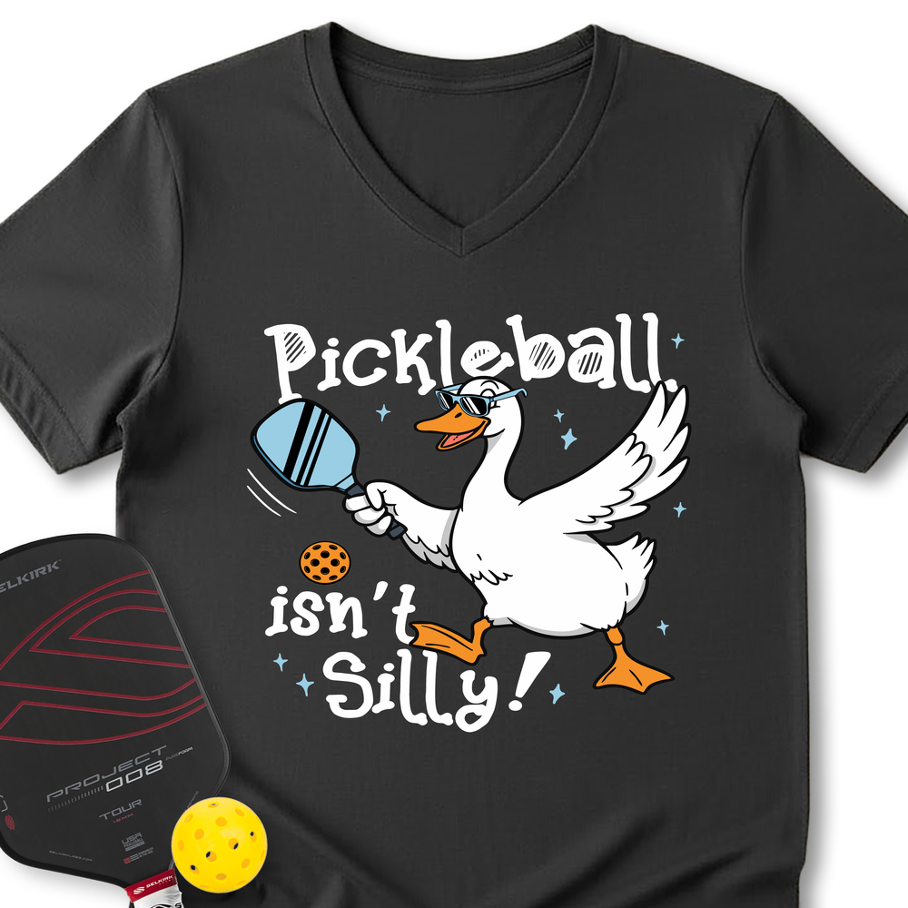 Pickleball Isn’t Silly Graphic Tee V-Neck T-Shirt - Picklechillz