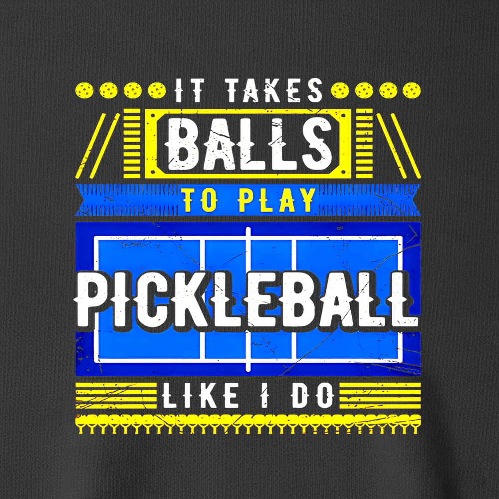 It Takes Balls To Play Pickleball Like I Do V-Neck T-Shirt - Picklechillz