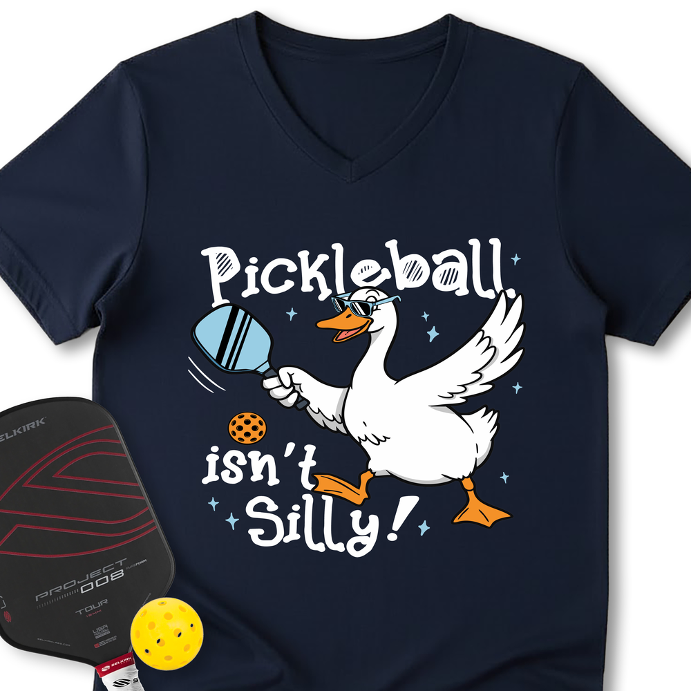 Pickleball Isn’t Silly Graphic Tee V-Neck T-Shirt - Picklechillz