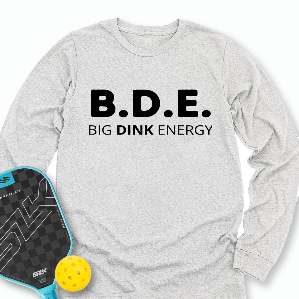Big Dink Energy Long Sleeve - Picklechillz
