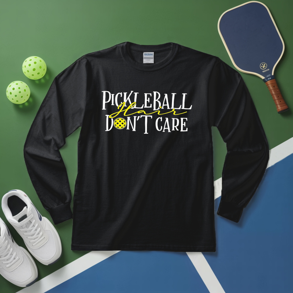 Pickleball Hair, Don’t Care v1 Long Sleeve - Picklechillz