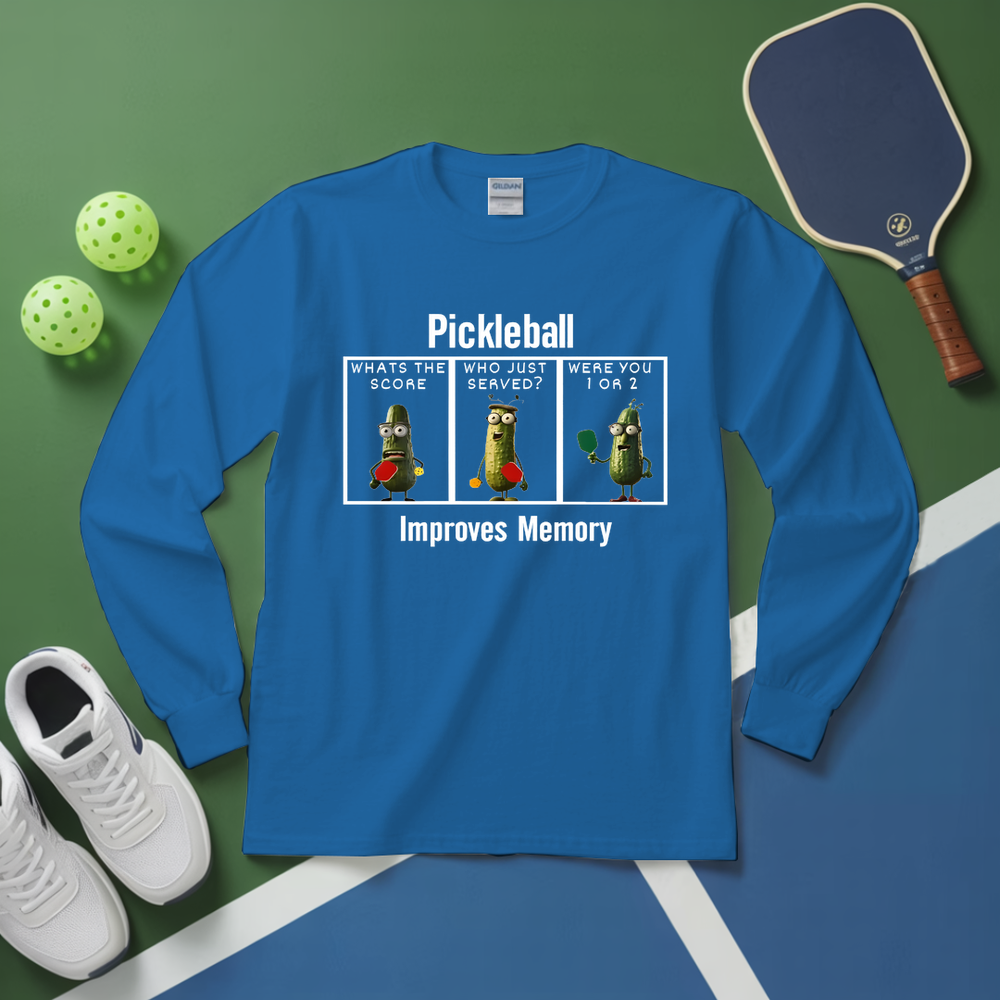 Pickleball Improves Memory, Funny Pickles Long Sleeve - Picklechillz