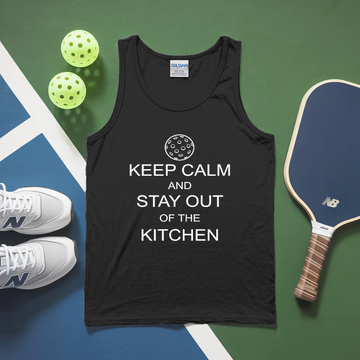 Keep Calm And Stay Out Of The Kitchen Tank Top - Picklechillz