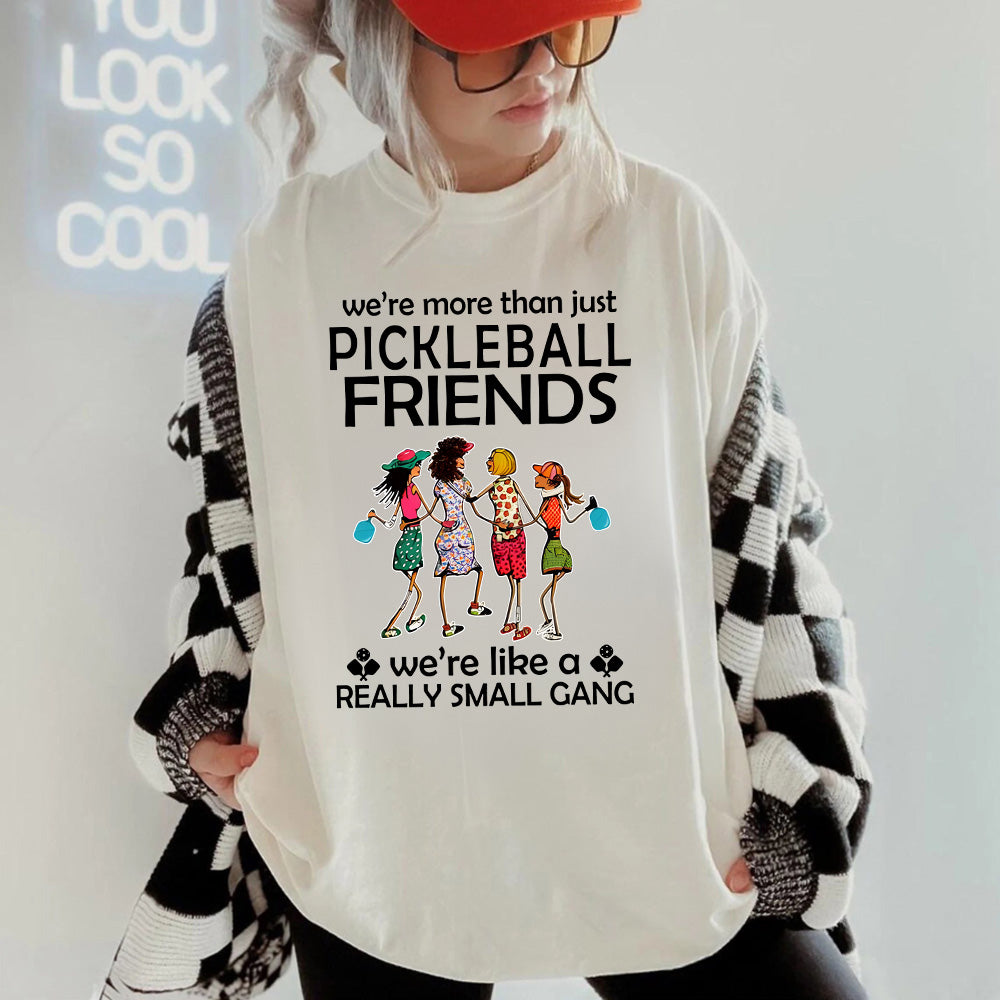 Comfort Colors® Pickleball We Are More Than Just Friends Shirt - Picklechillz Cute Pickleball Gift