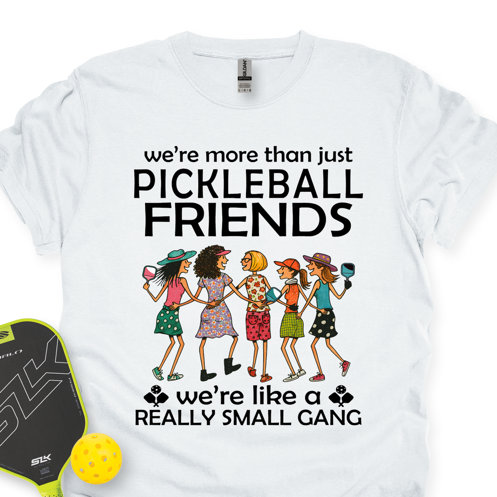 Funny Team 5 Pickleball Friends Pickleball Gang  Unisex T-Shirt - Picklechillz