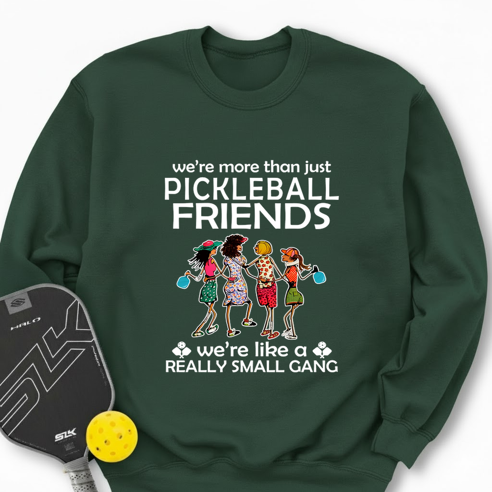 Funny Pickleball Friends Pickleball Gang Sweatshirt - Picklechillz