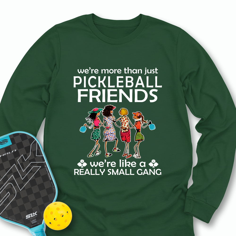 Funny Pickleball Friends Pickleball Gang Long Sleeve - Picklechillz